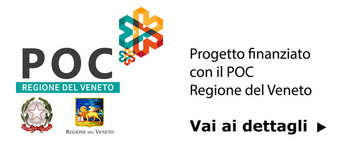 Progetto finanziato con il POC Regione del Veneto